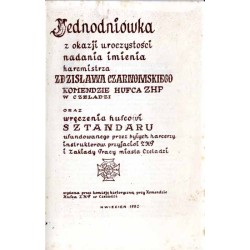 Jednodniówka z okazji uroczystości nadania imienia harcmistrza Zdzisława Czarnomskiego Komendzie Hufca ZHP w Czeladzi oraz wręcz