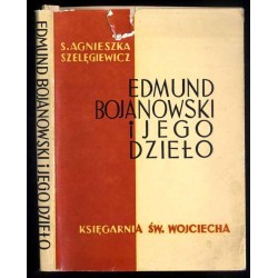 Edmund Bojanowski i jego dzieło