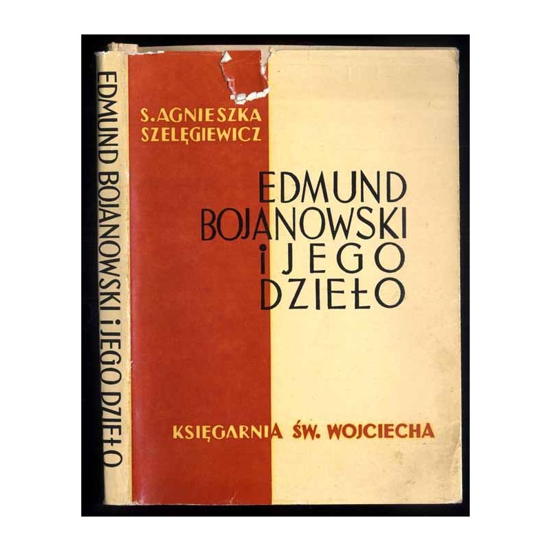 Edmund Bojanowski i jego dzieło