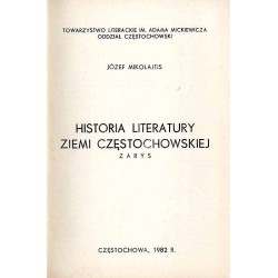 Historia literatury ziemi częstochowskiej. Zarys