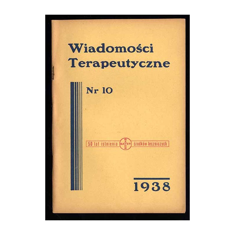 Wiadomości Terapeutyczne. Miesięcznik. R. 9 (1938). Nr 10 (Listopad 1938)