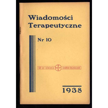 Wiadomości Terapeutyczne. Miesięcznik. R. 9 (1938). Nr 10 (Listopad 1938)