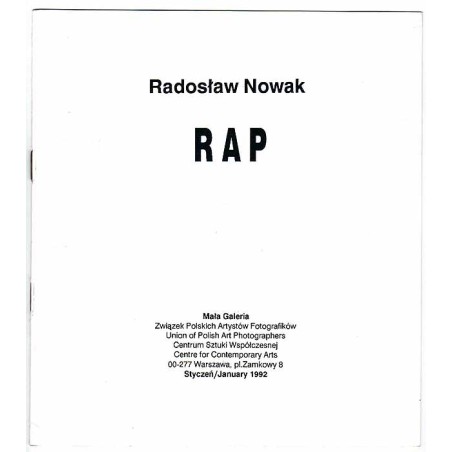 Radosław Nowak - RAP. Mała Galeria, Warszawa, Plac Zamkowy 8, styczeń 1992