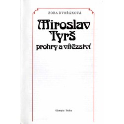 Miroslav Tyrš prohry a vítězství