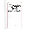 Miroslav Tyrš prohry a vítězství