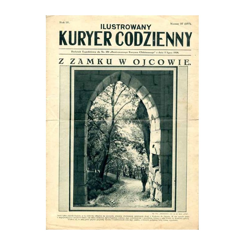 Ilustrowany Kurier Codzienny. Bezpłatny dodatek tygodniowy "Ilustrowanego Kuriera Codziennego" do nr 181. R.4 (1928). Nr 27 (177