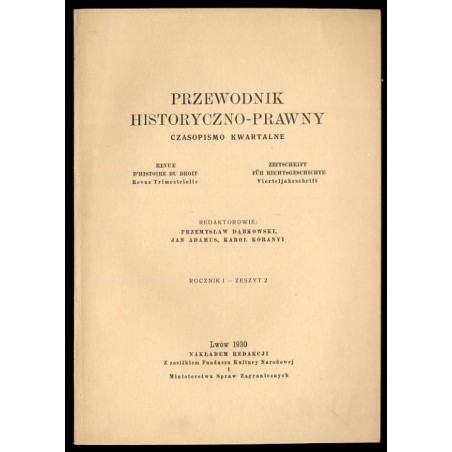 Przewodnik Historyczno-Prawny. Czasopismo kwartalne. R.1 (1930). Z.2