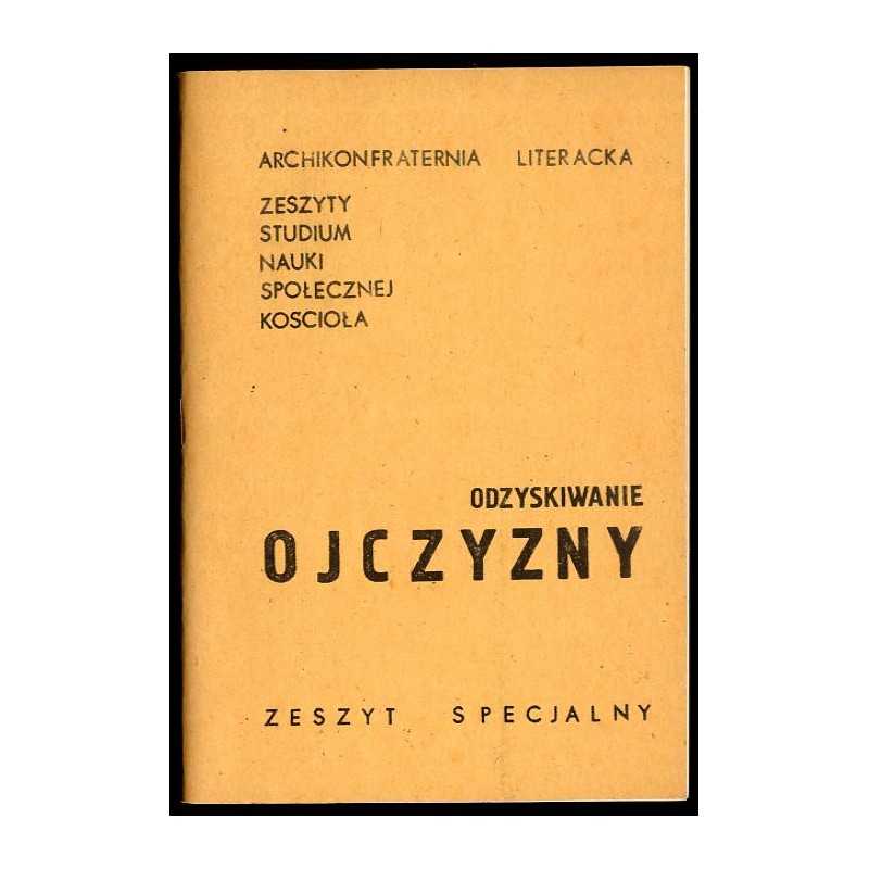 Odzyskiwanie ojczyzny. Zeszyt specjalny