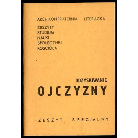 Odzyskiwanie ojczyzny. Zeszyt specjalny