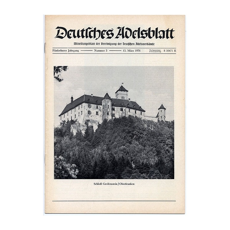 Deutsches Adelsblatt. 15. Jahrgang (1976). Nr 3 (15 III 1976) [Schloß Greifenstein / Oberfranken]