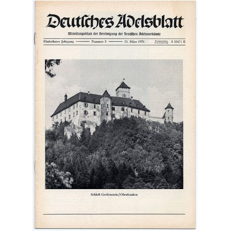 Deutsches Adelsblatt. 15. Jahrgang (1976). Nr 3 (15 III 1976) [Schloß Greifenstein / Oberfranken]