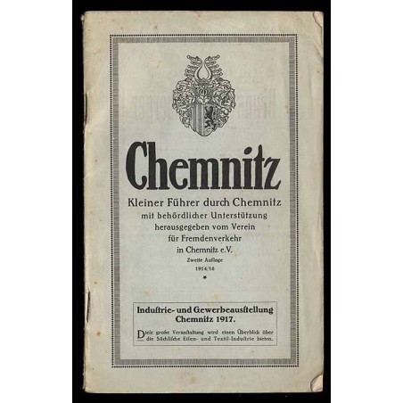 Chemnitz. Kleiner Führer durch Chemnitz mit behördlicher Unterstützung