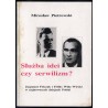 Służba idei czy serwilizm? Zygmunt Felczak i Feliks Widy-Wirski w najnowszych dziejach Polski