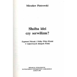 Służba idei czy serwilizm? Zygmunt Felczak i Feliks Widy-Wirski w najnowszych dziejach Polski