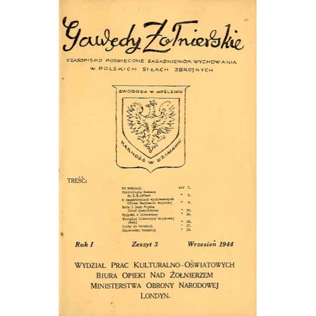 Gawędy Żołnierskie. Czasopismo poświęcone zagadnieniom wychowania w Polskich Siłach Zbrojnych. R.1 (1944). Z.3 (Wrzesień 1944)
