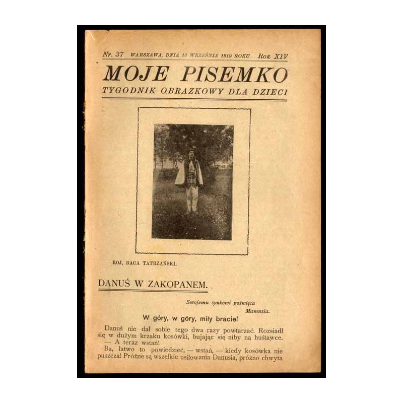 Moje Pisemko. Tygodnik obrazkowy dla dzieci. R.14 (1919). Nr 37 (13 września 1919)
