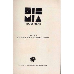 Ziemia 1973-1974. Prace i materiały krajoznawcze