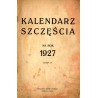 Kalendarz Szczęścia na Rok 1927