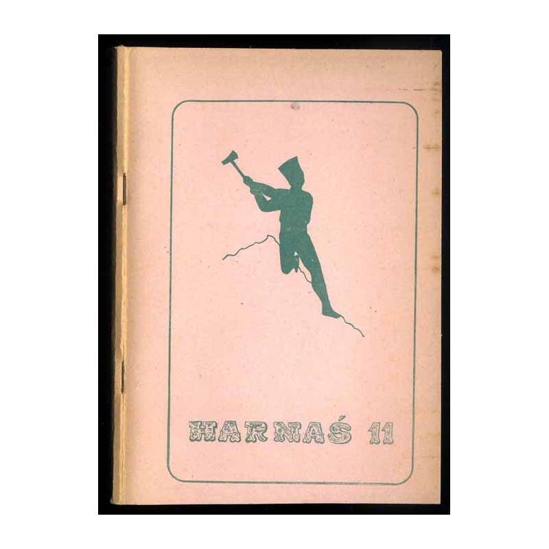Harnaś. Materiały szkoleniowe Studenckiego Koła Przewodników Górskich "Harnasie". Nr 11 (1985)