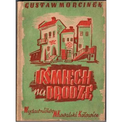 Uśmiech na drodze. Powieść o śląskich dzieciach