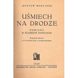 Uśmiech na drodze. Powieść o śląskich dzieciach