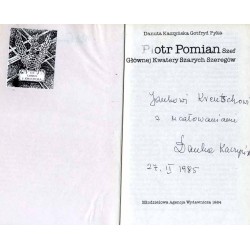 Piotr Pomian szef Głównej Kwatery Szarych Szeregów / dedykacja współautorki Danuty Kaczyńskiej