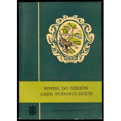 Wypisy do dziejów gmin podopolskich