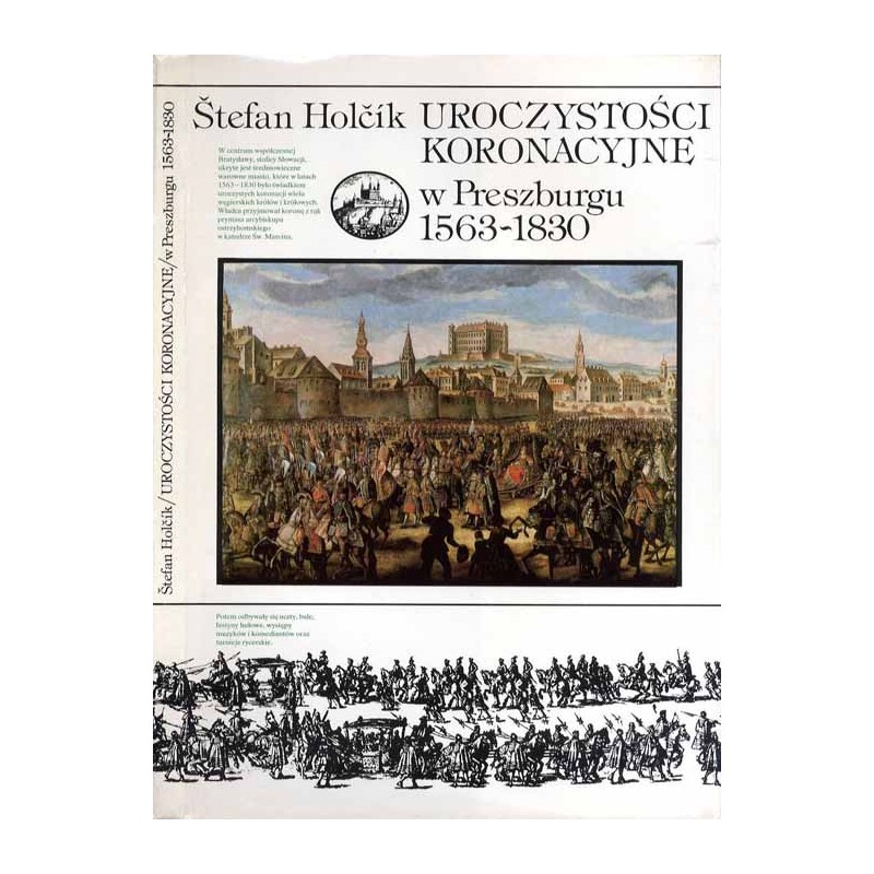 Uroczystości koronacyjne w Preszburgu 1563-1830