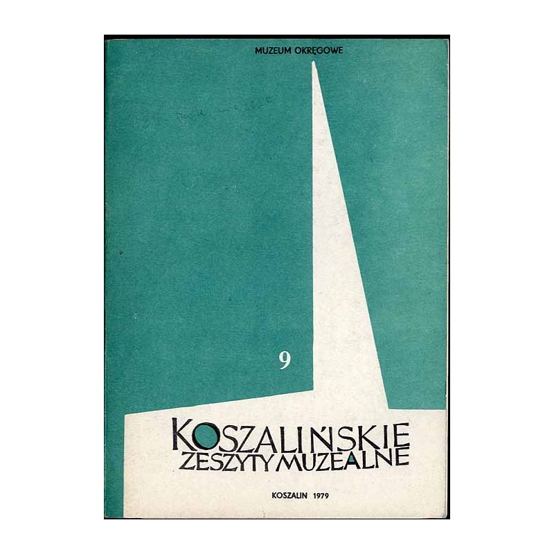 Koszalińskie Zeszyty Muzealne 9 (1979)