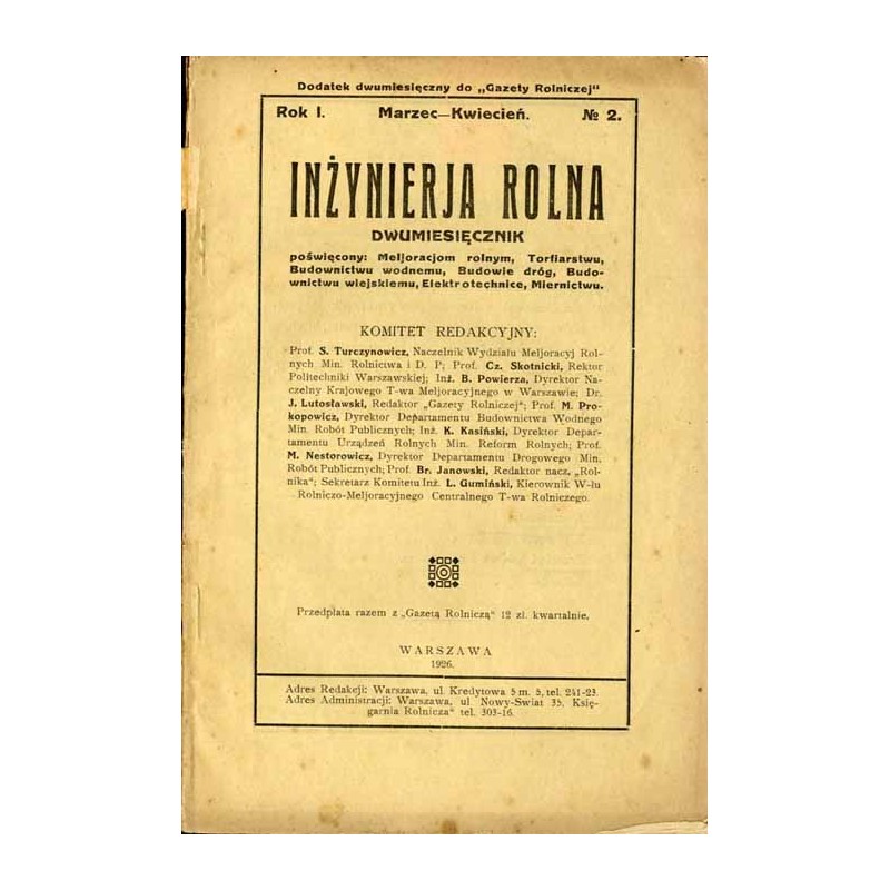 Inżynieria Rolna. Dwumiesięcznik poświęcony melioracjom rolnym, torfiarstwu, budownictwu wodnemu, budowie dróg, budownictwu wiej