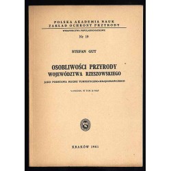 Osobliwości przyrody województwa rzeszowskiego. Jako podstawa ruchu turystyczno-krajoznawczego