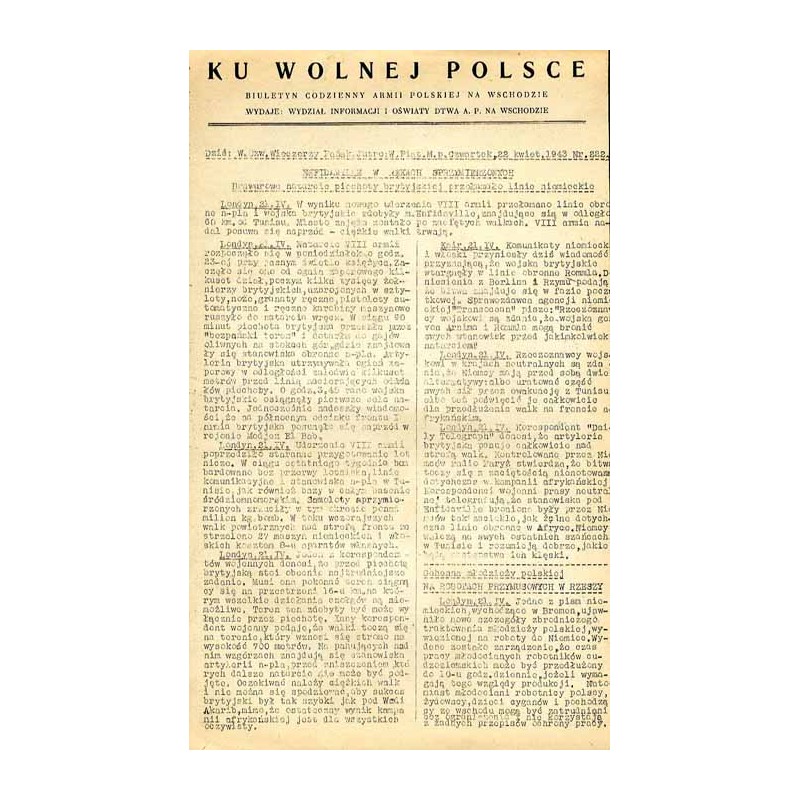 Ku Wolnej Polsce. Biuletyn codzienny Armii Polskiej na Wschodzie. (1943). Nr 222 (22 kwietnia 1943)