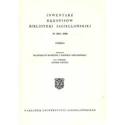 Inwentarz rękopisów Biblioteki Jagiellońskiej. Nr 8001-9000. Cz.2: Indeks