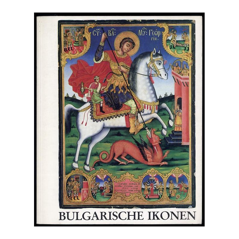 Bulgarische Ikonen. Ausstellung im Nassauischen Kunstverien Wiesbaden e.V. 30. April bis 27. Mai 1985