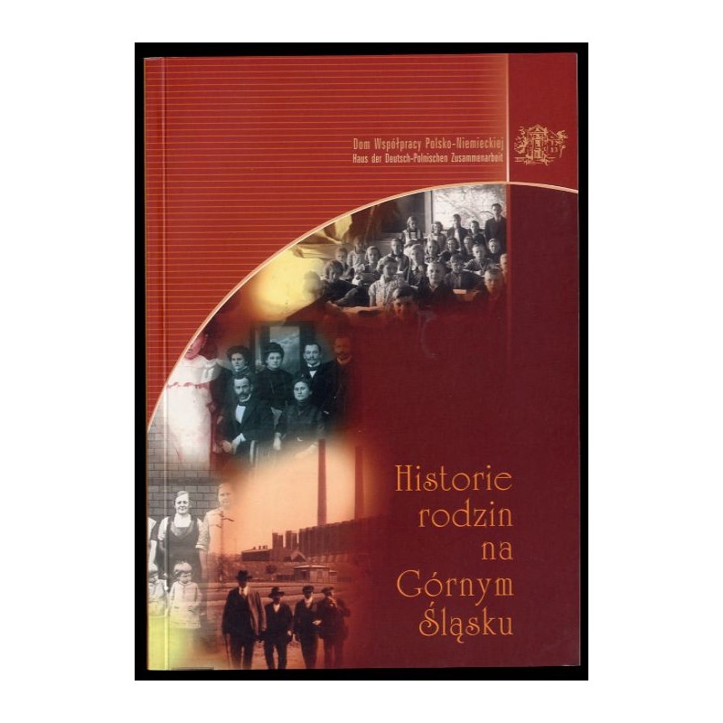 Historie rodzin na Górnym Śląsku