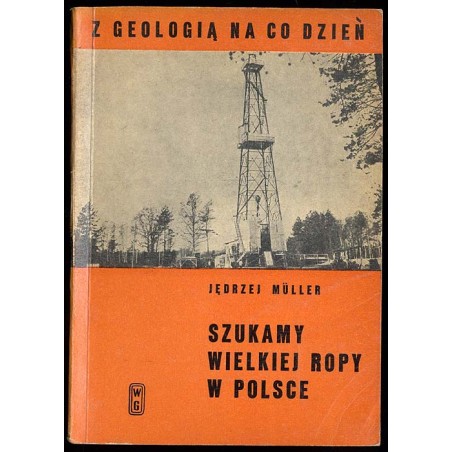 Szukamy wielkiej ropy w Polsce