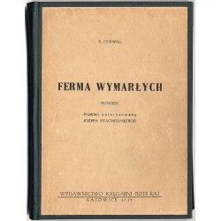 Ferma wymarłych. Powieść