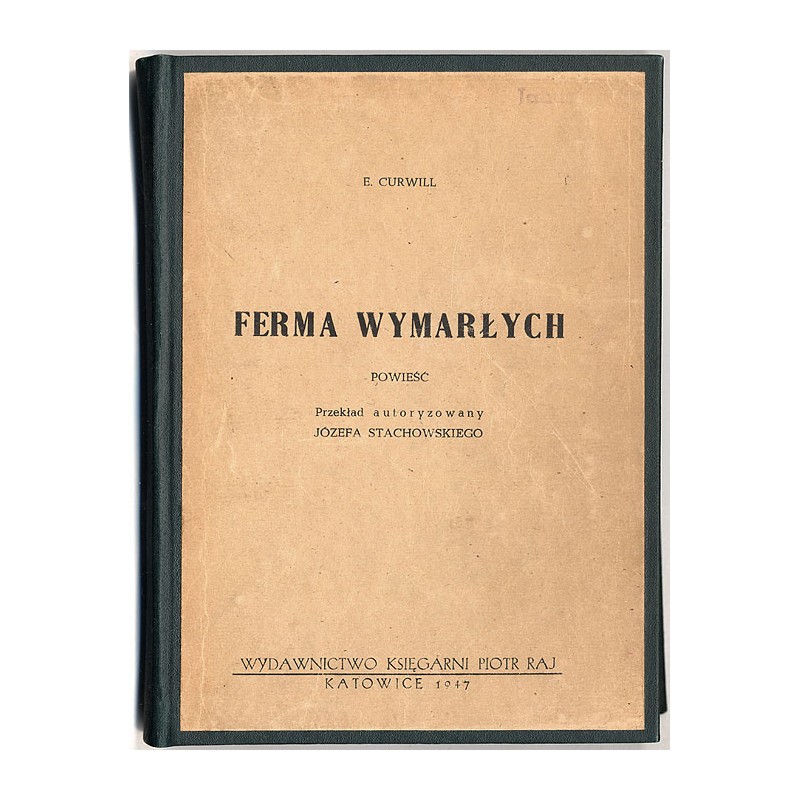 Ferma wymarłych. Powieść