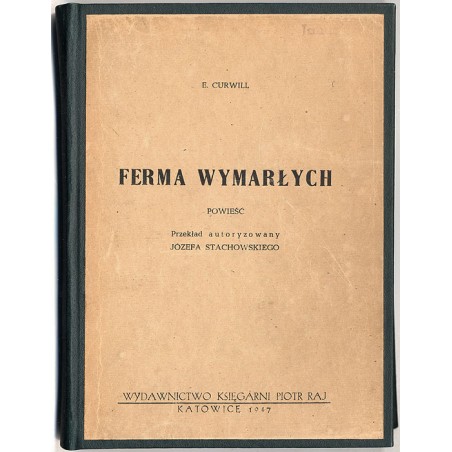 Ferma wymarłych. Powieść