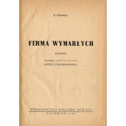 Ferma wymarłych. Powieść
