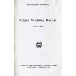 Szlaki Wielkiej Raczy. Lato-zima