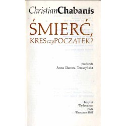 Śmierć, kres czy początek?