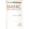 Śmierć, kres czy początek?