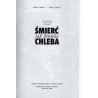 Śmierć jak kromka chleba. Historia jednego filmu