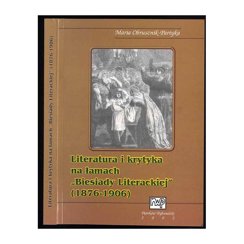 Literatura i krytyka na łamach "Biesiady Literackiej" (1876-1906)