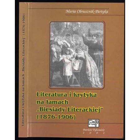 Literatura i krytyka na łamach "Biesiady Literackiej" (1876-1906)