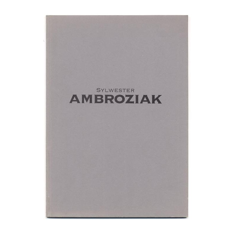 Sylwester Ambroziak. Rzeźba. Sculpture