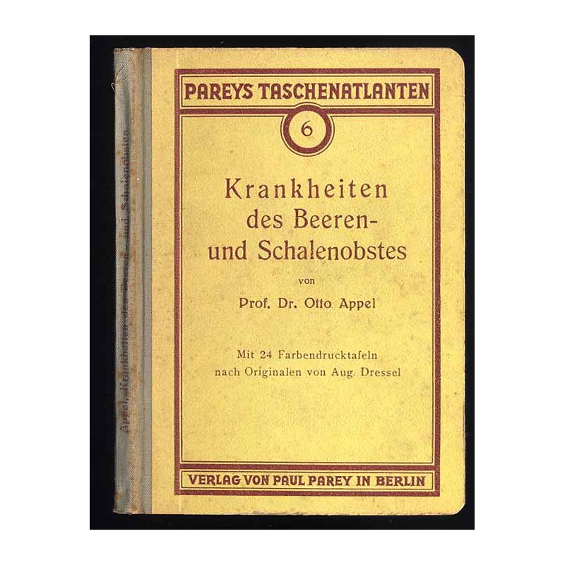 Taschenatlas der Krankheiten des Beeren und Schalenobstes