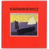 Włodzimierz Karankiewicz. Dominik Rostworowski Gallery Kraków. Październik 1992