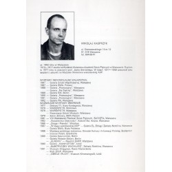 Mikołaj Kasprzyk. "Ludziki" - malarstwo. Galeria Test Stołeczne Biuro Wystaw Artystycznych, Warszawa, grudzień 1993 Galeria Kam
